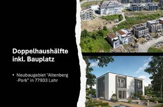 Doppelhaushälfte kaufen in 77933 Lahr, Doppelhaushälfte inkl. Keller in bester Wohnlage von Lahr - Baulatz inklusive