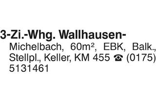 Wohnung mieten in 74599 Wallhausen, 3-Zi.-Whg. Wallhausen