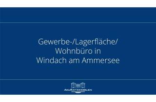 Büro zu mieten in 86949 Windach, Gewerbe- / Lagerfläche / Wohnbüro in Windach am Ammersee