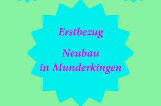 Haus mieten in Menzelweg, 89597 Munderkingen, Neubau von drei Reihenhäusern in Munderkingen mit niedrigen Nebenkosten